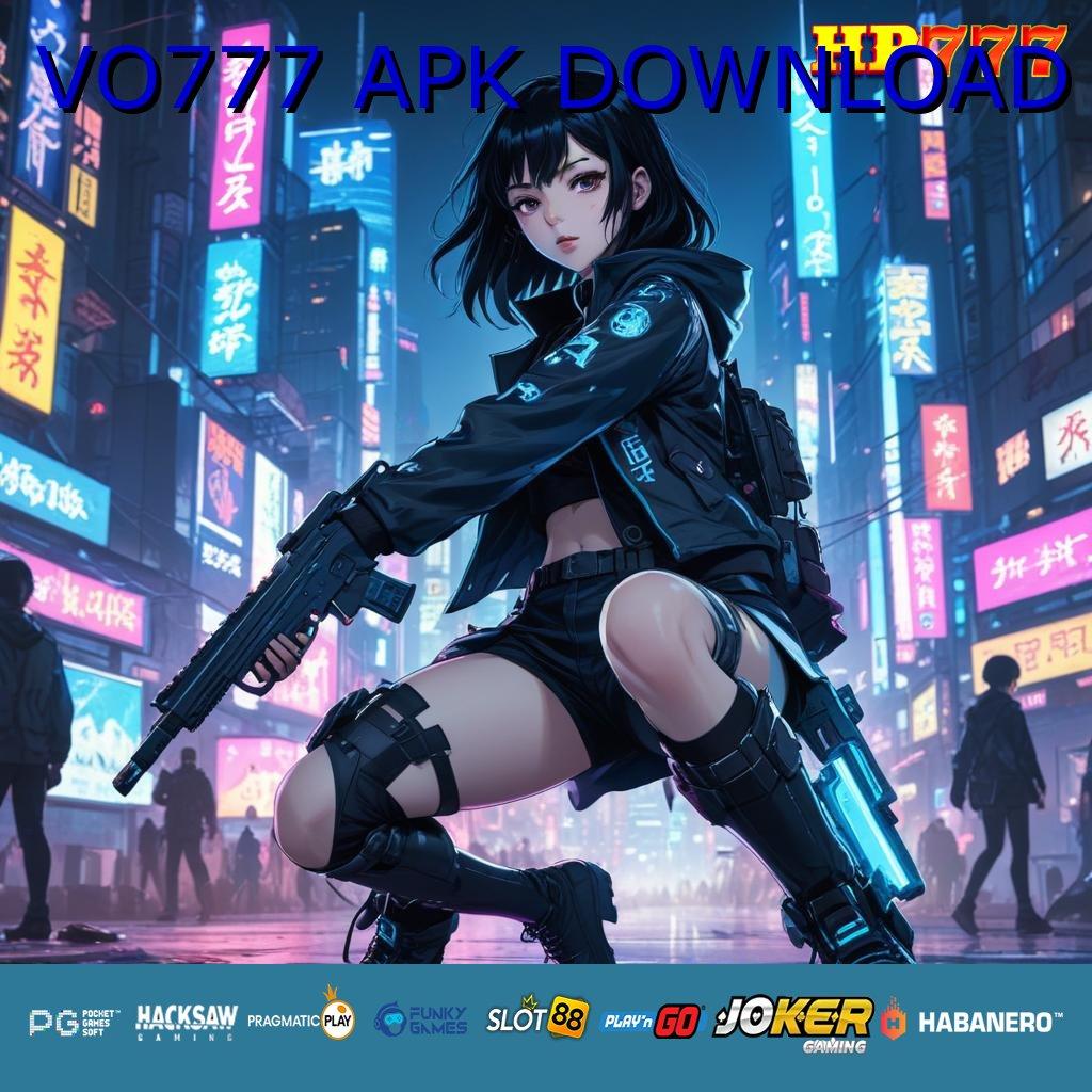 VO777 APK DOWNLOAD Akun Aktif Penjualan Langsung