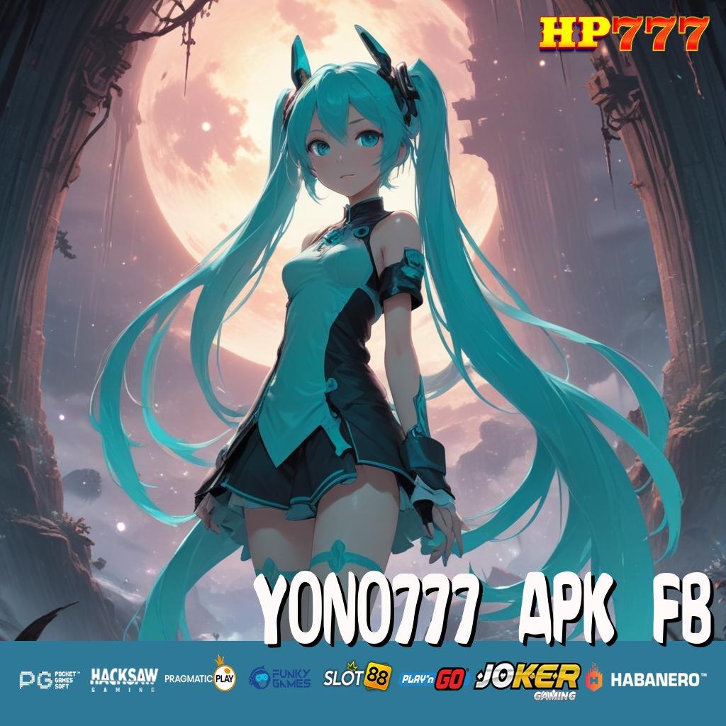 YONO777 APK FB Hadiah Unik Unduh Android Cepat