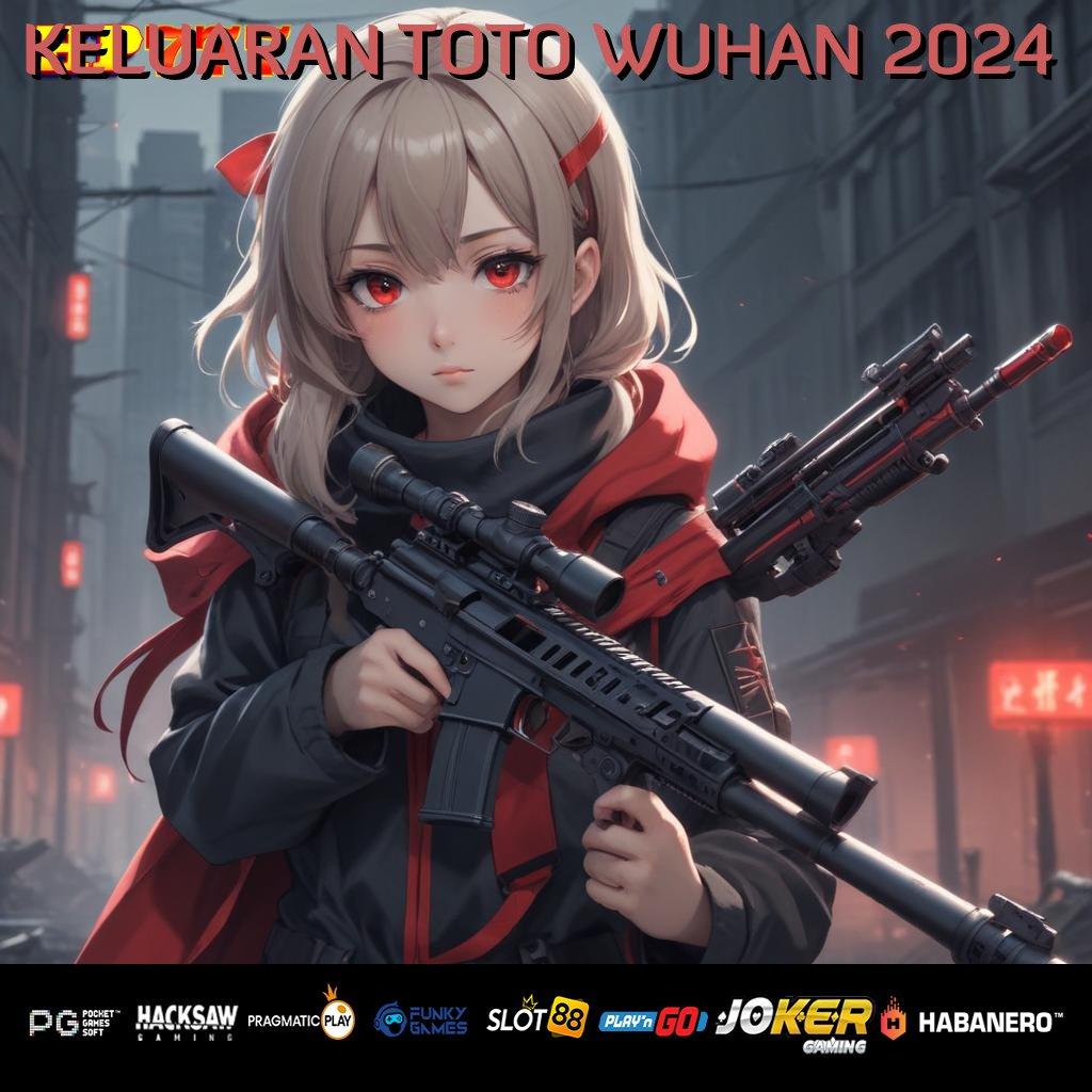 KELUARAN TOTO WUHAN 2024 Progress Pro Download Aplikasi 1.0