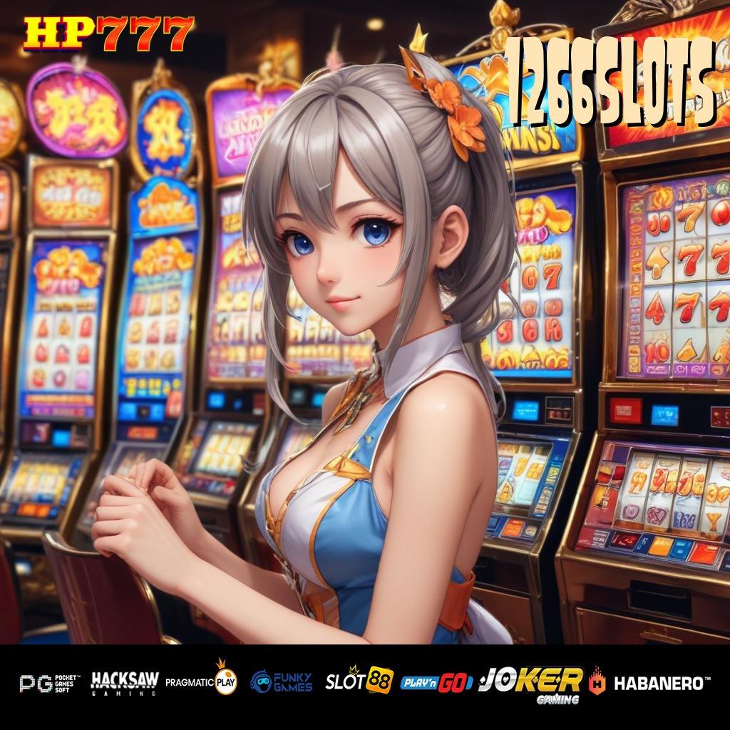 1266SLOTS Keahlian Profesional Update Pro iOS Kecepatan Luar Biasa