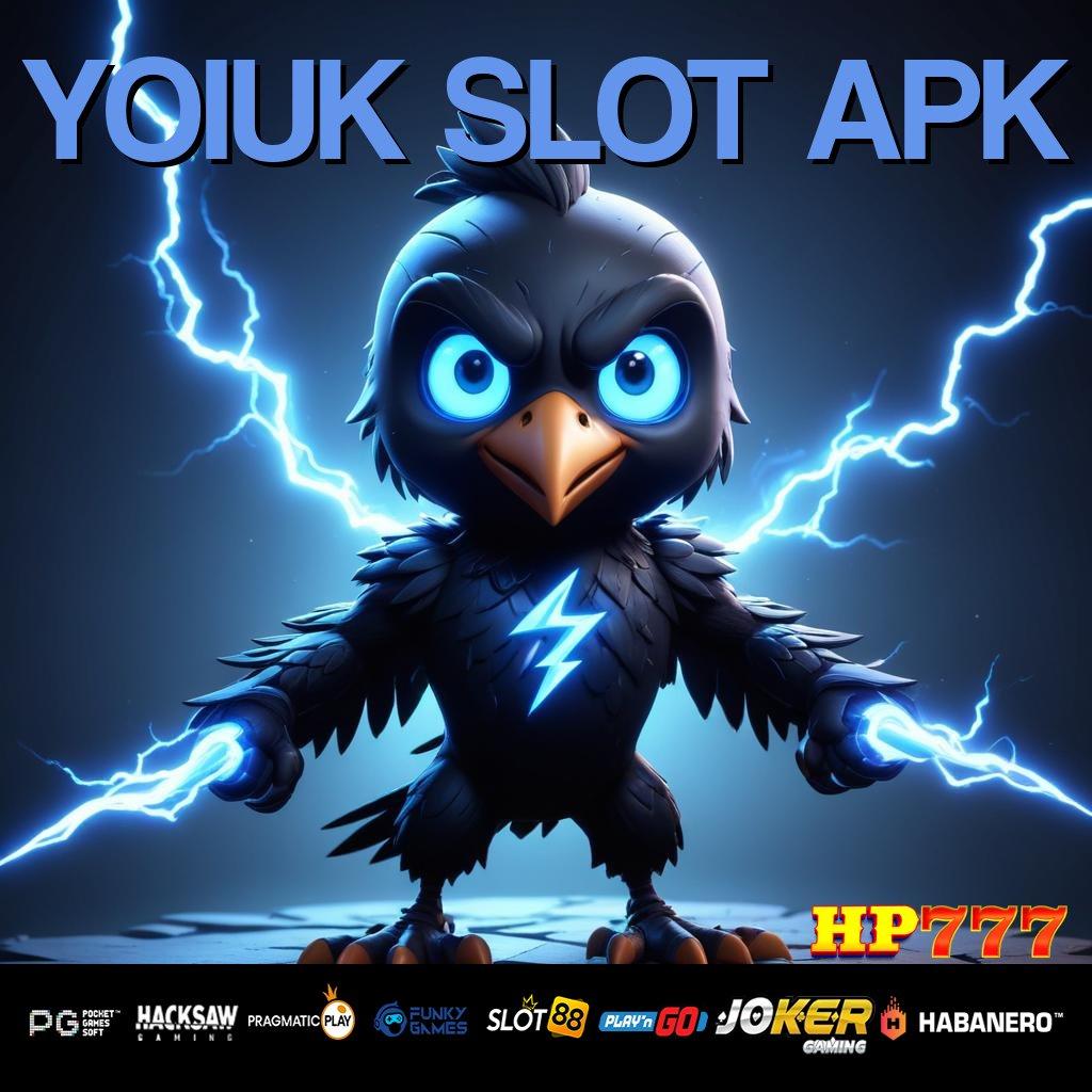 YOIUK SLOT APK Grup Dinamis Versi Penuh iOS