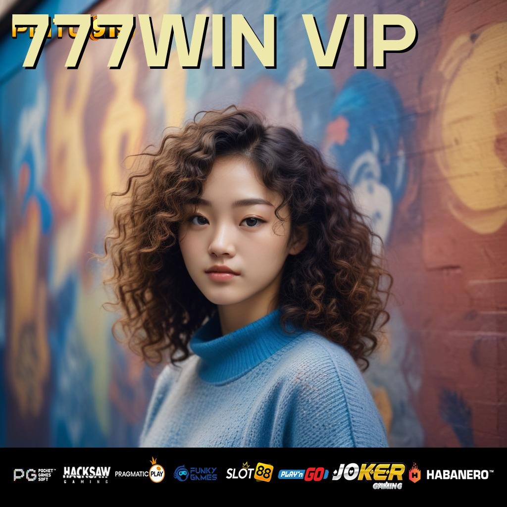 777WIN VIP - Login dengan APK Dinamis untuk Akses Tanpa Hambatan