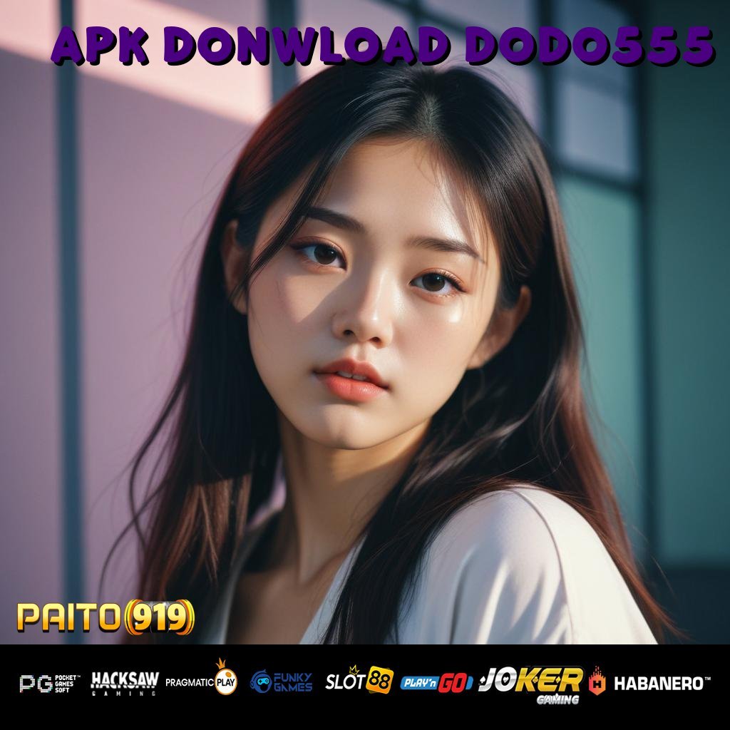 APK DONWLOAD DODO555 - APK Resmi yang Menawarkan Login Cepat di Semua Perangkat