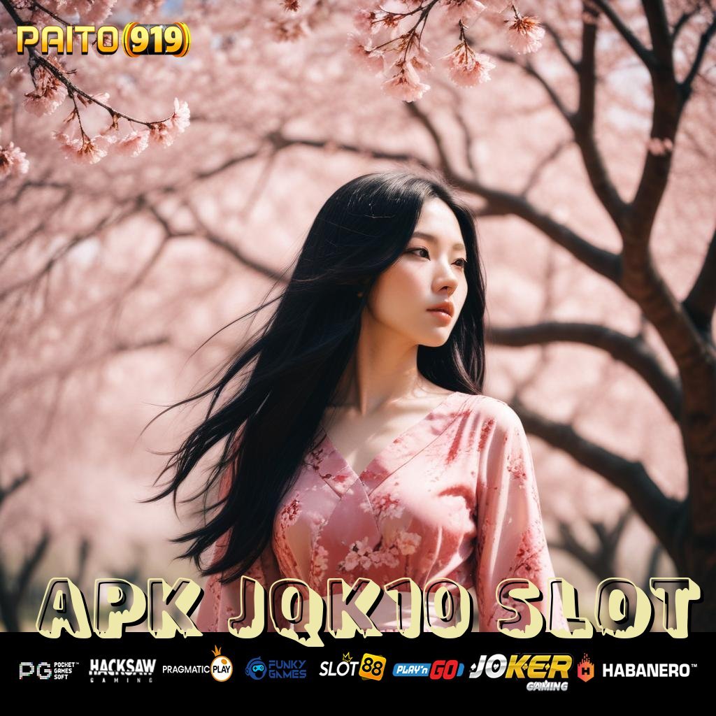 APK JQK10 SLOT - Unduh APK Baru dengan Teknologi Cerdas untuk Login