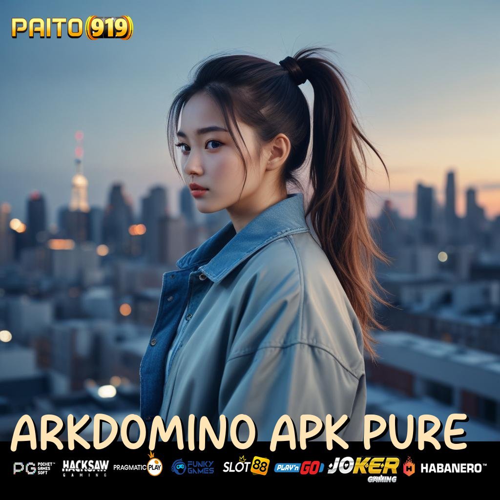 ARKDOMINO APK PURE - Login Mudah dengan Instal APK Versi Baru