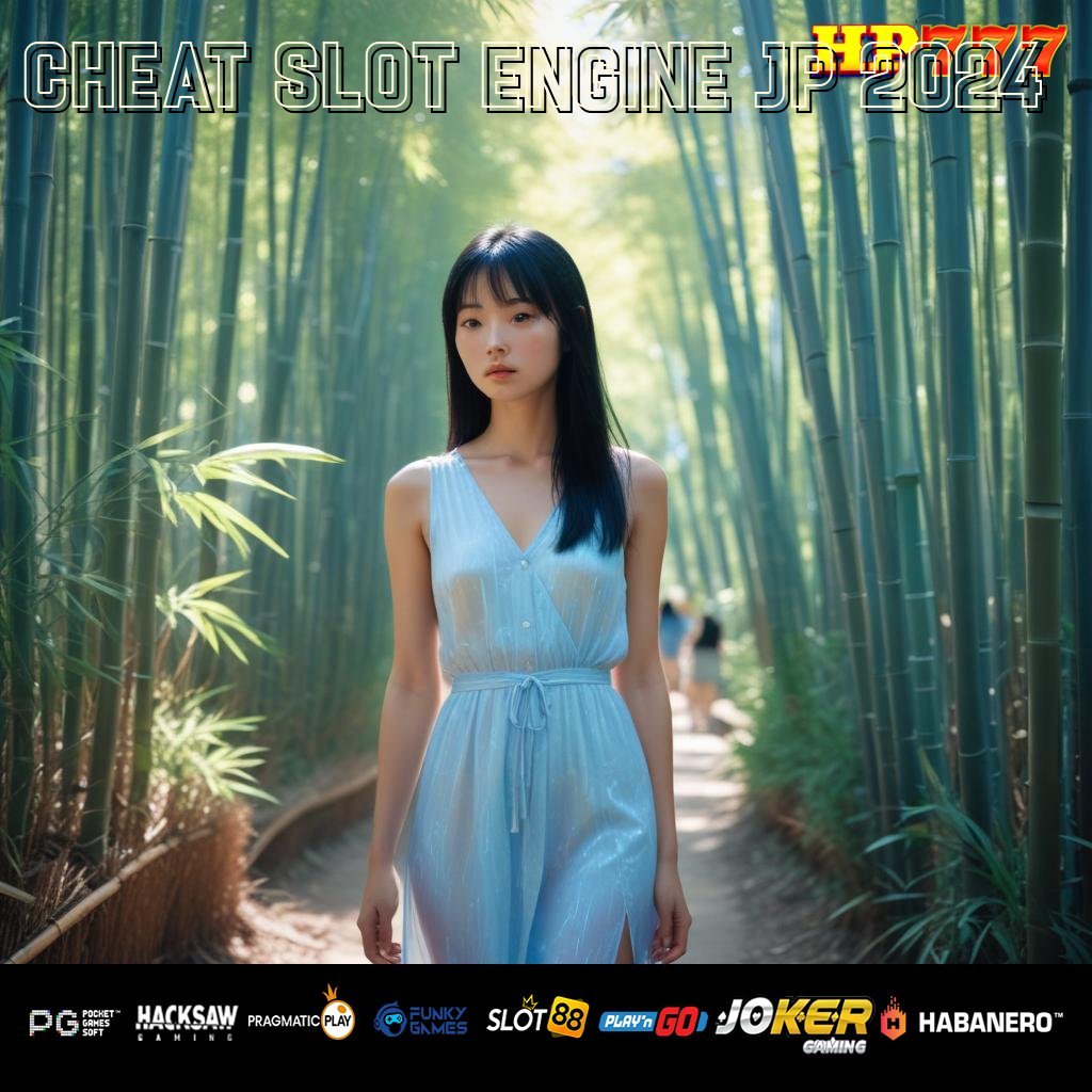 CHEAT SLOT ENGINE JP 2024