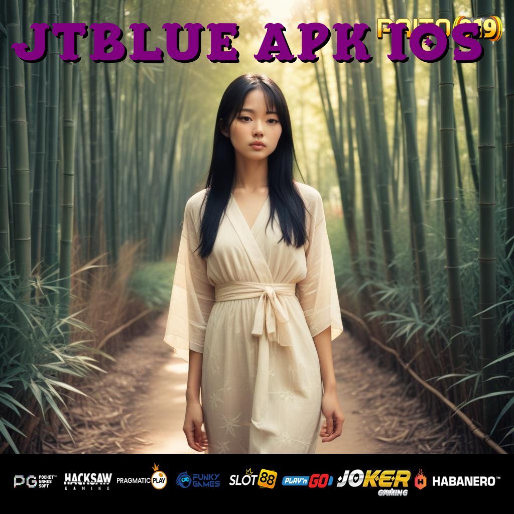 JTBLUE APK IOS - APK Baru dengan Keunggulan Operasional untuk Login