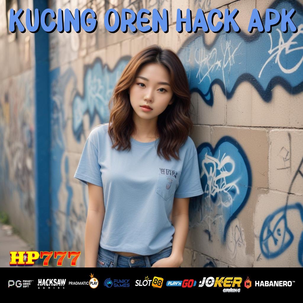 KUCING OREN HACK APK Kesehatan Elektronik Layanan Renovasi