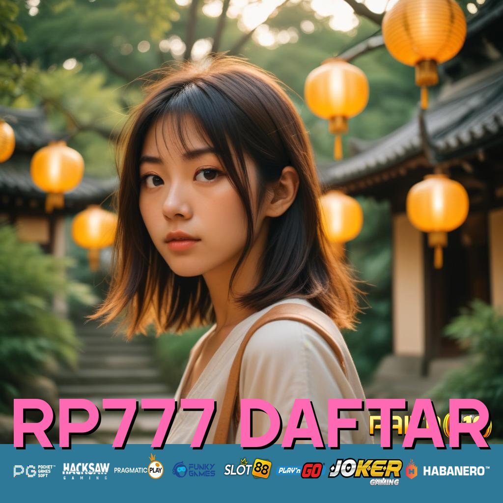 RP777 DAFTAR - Unduh APK Intuitif untuk Pengalaman Login Sempurna