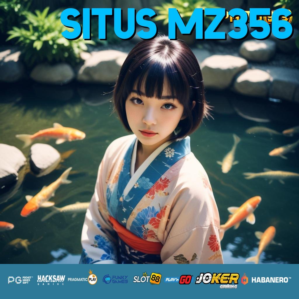 SITUS MZ356 - APK Terbaru Siap Unduh untuk Login Praktis