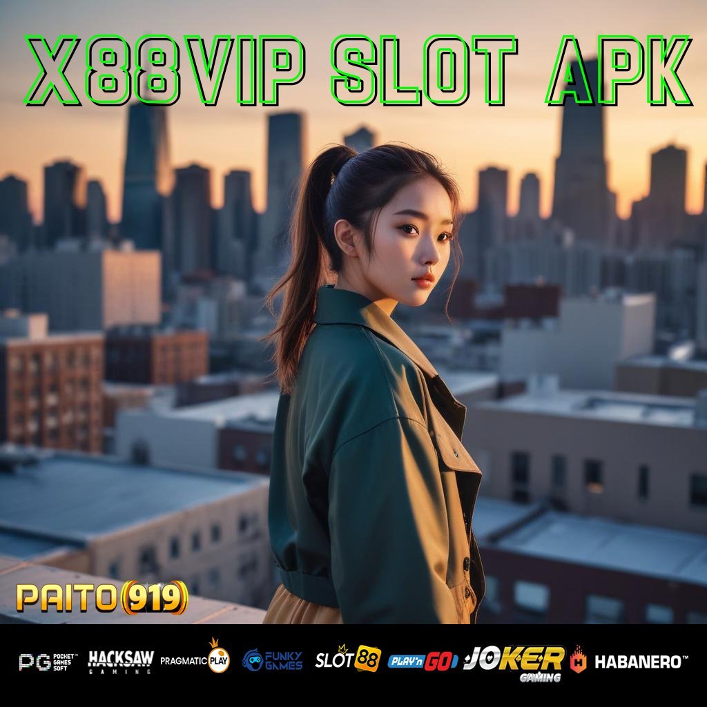 X88VIP SLOT APK - APK Baru untuk Login Mulus Tanpa Kendala