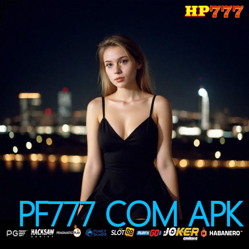 PF777 COM APK Leaderboard Baru Update Premium Slot Performa Luar Biasa