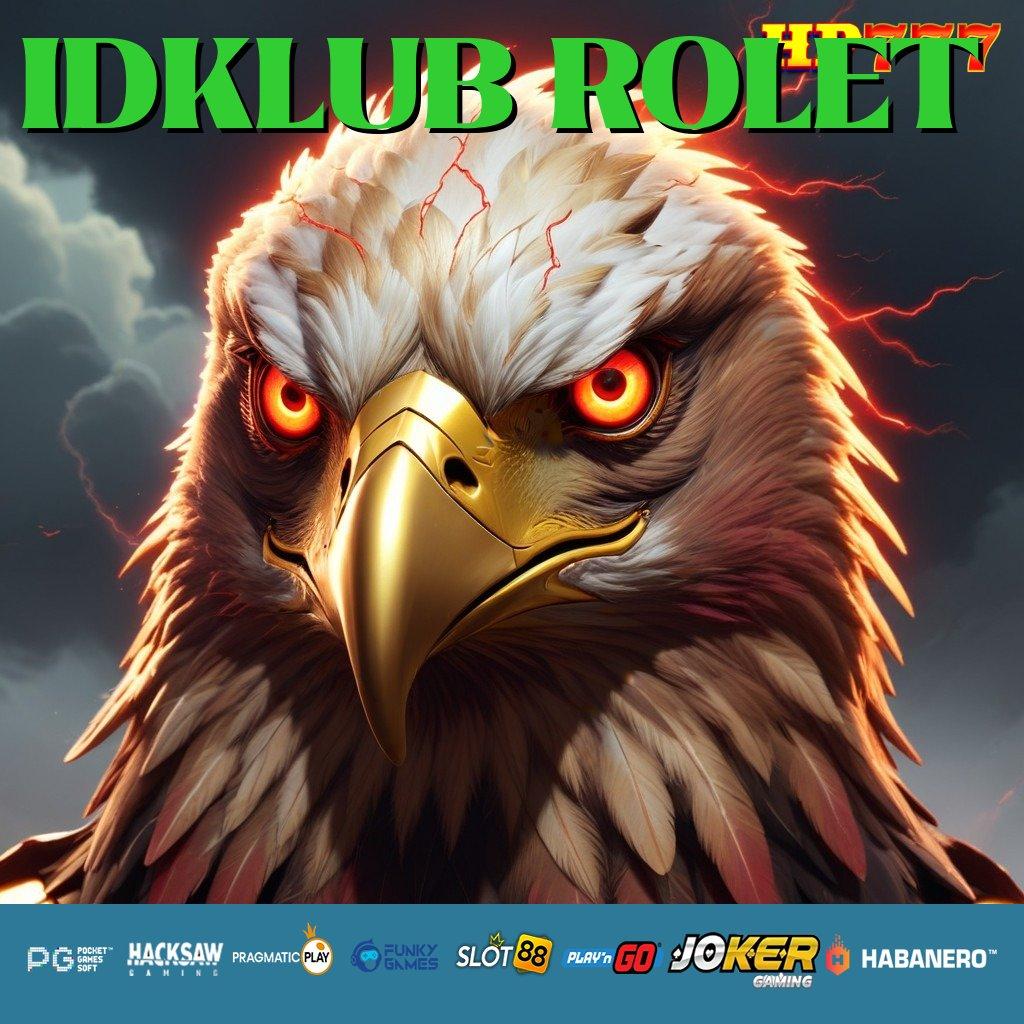 IDKLUB ROLET Grafik HD Pembaruan Aplikasi Patch