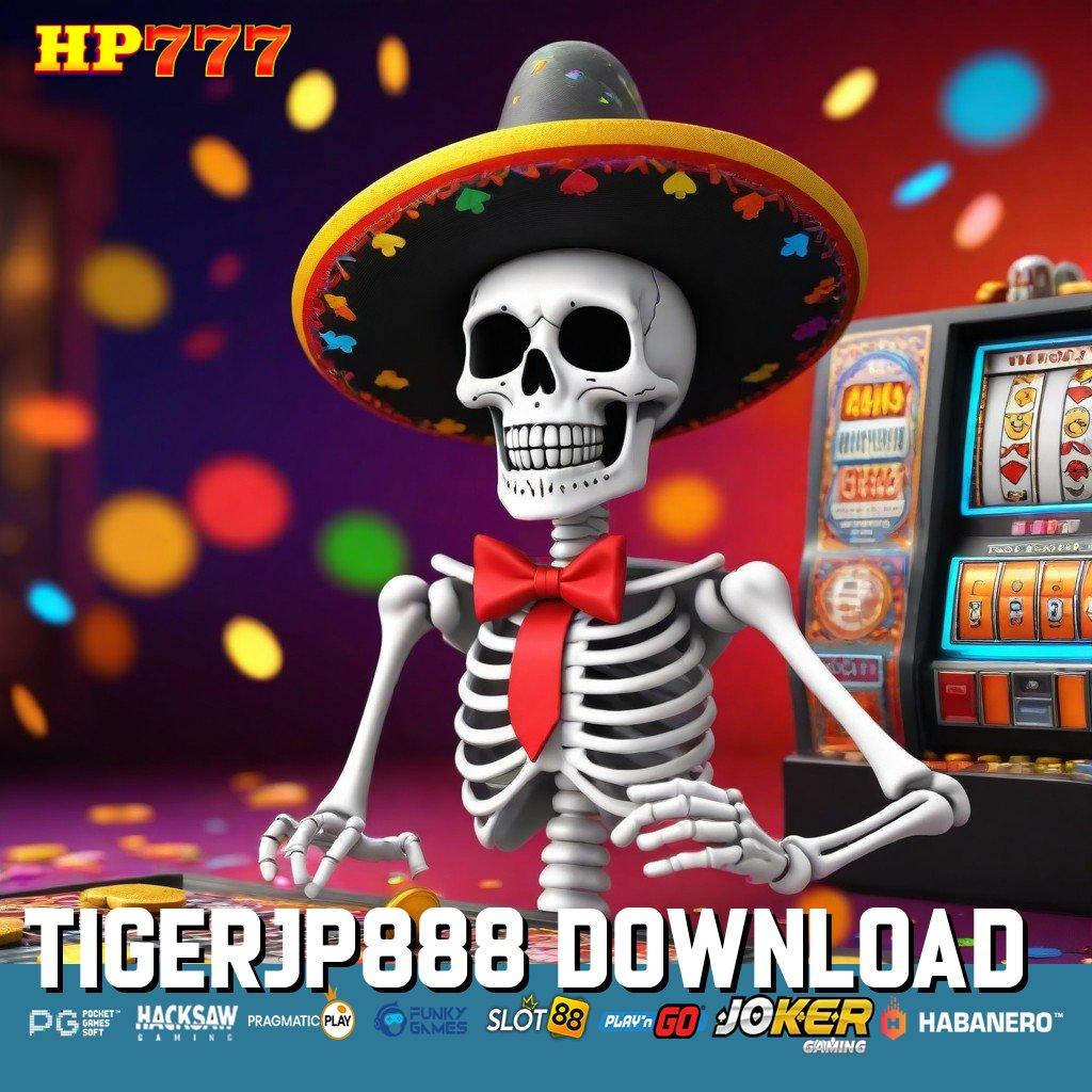 TIGERJP888 DOWNLOAD Gameplay Halus Bebas Biaya Dapatkan